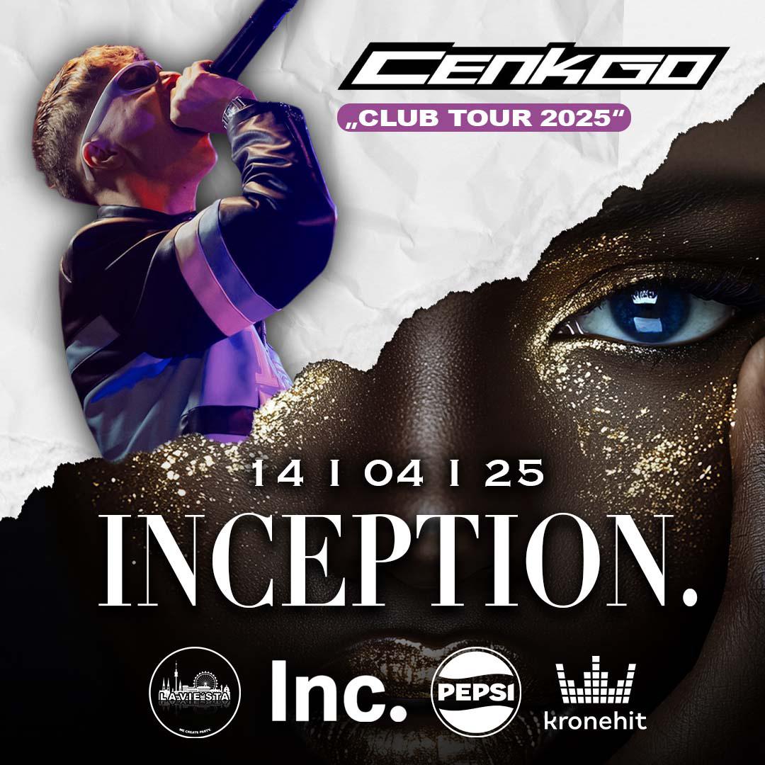 CENKGO LIVE | 14.04.2025 | INC[EPTION]LA VIESTA - @laviesta.events - Veranstaltungen Wien