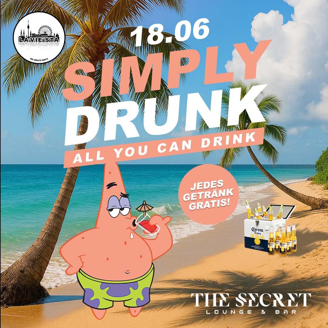 SIMPLY DRUNK | 18.06.2025 | ALL YOU CAN DRINKLA VIESTA - @laviesta.events - Veranstaltungen Wien